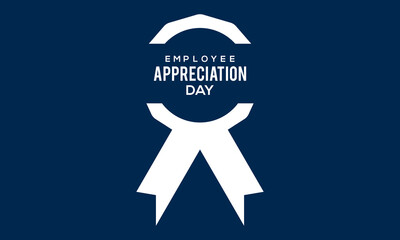 Employee Appreciation Day. Business development vector template for banner, card, poster, background.