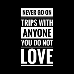 Fototapeta premium Best Inspirational and motivational quotes about life.