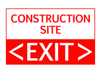 Construction site exit notice sign board vector illustration