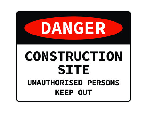 Construction site unauthorized persons keep out danger sign board vector illustration