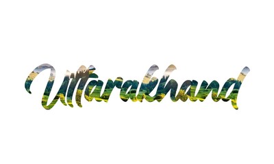 Uttrakhand typhograpy Design with Beautiful nature view,