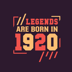 Legends are born in 1920. Birthday of Legend 1920