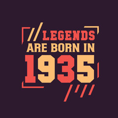 Legends are born in 1935. Birthday of Legend 1935