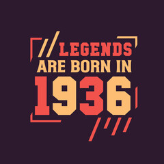 Legends are born in 1936. Birthday of Legend 1936