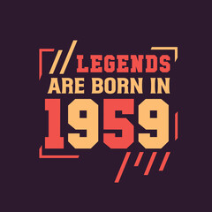 Legends are born in 1959. Birthday of Legend 1959
