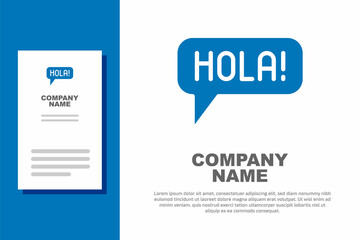Blue Hola in different languages icon isolated on white background. Speech bubbles. Logo design template element. Vector © vector_v