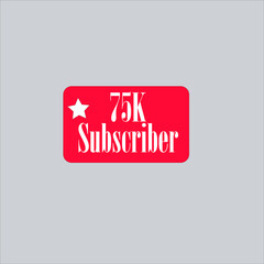 75K subscriber redish white banner, vector art and illustration