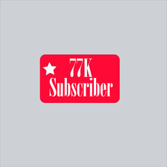 77K subscriber redish white banner, vector art and illustration