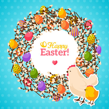 Easter wreath with colorful pattern eggs and willow branches. Hen and Chicken. Vector Illustration. Cute Easter frame with place for text. Easter template design, greeting card.