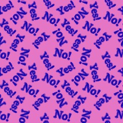 Seamless yes no words pattern for wallpaper and fabrics and packaging and gifts and cards and linens 