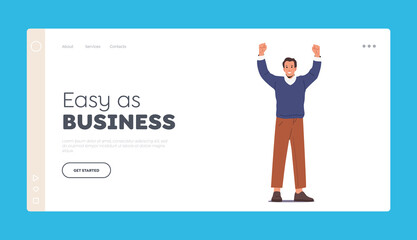 Businessman Positive Emotions Landing Page Template. Adult Man in Casual Clothes Waving Hands. Happy Male Character