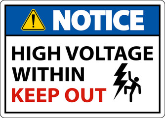 Notice High Voltage Within Keep Out Sign On White Background