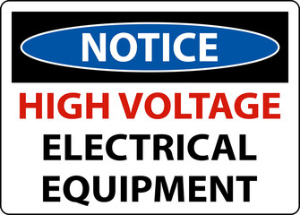 Notice High Voltage Equipment Sign On White Background