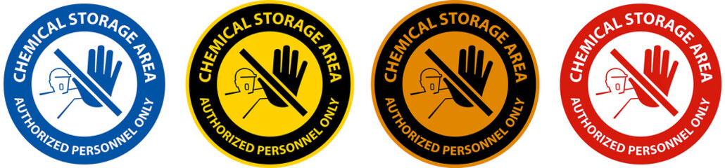 Chemical Storage Area Authorized Personnel Only Symbol Sign