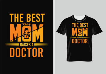 The best kind of Mom Raises A Doctor