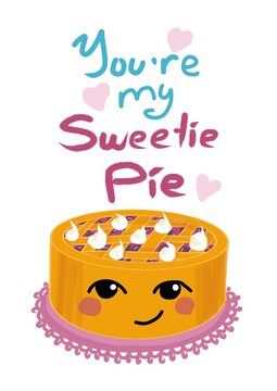 you are my sweetie pie valentines card