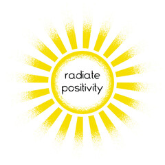 Radiate positivity