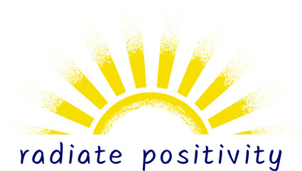 Radiate positivity
