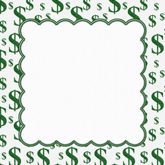 Money border with green dollar sign on white