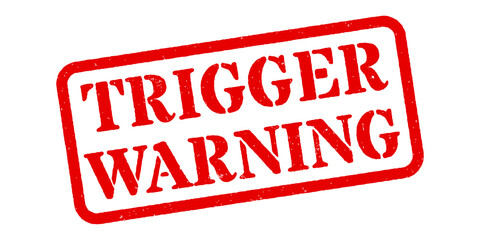 ‘Trigger Warning’ Red Rubber Stamp