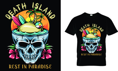 Death island,rest in paradise t-shirt design.