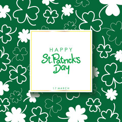 Happy St. Patricks Day with Clovers on Green background Vector Design