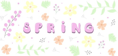 Spring is coming, a beautiful spring concept map. Hand-drawn inscription among beautiful flowers and leaves on a white background.