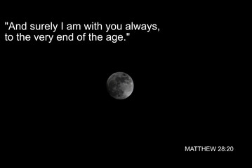 matthew 28 20 moon in background white lettering