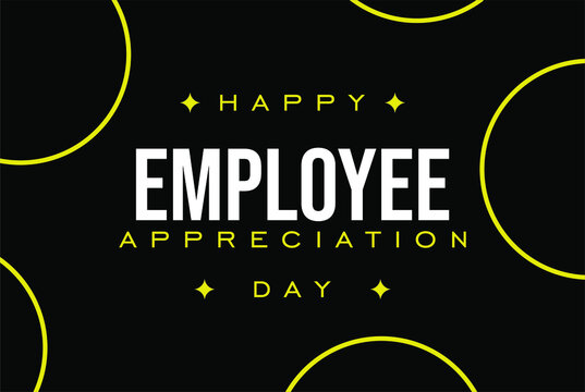 National Employee Appreciation Day - Earth Systems