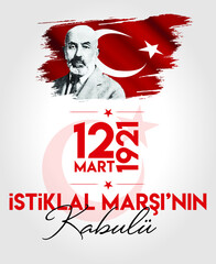 12 Mart istiklal marsinin kabulu translate: 12 March  the acceptance of the national anthem - obrazy, fototapety, plakaty