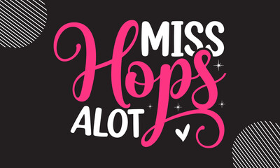Miss-hops-alot, Happy Easter badge design with rabbit ears and quote, Stock vector typography label isolated, hand painted strokes and dots, eggs, bunny ears, in pastel colors