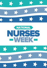 National Nurses Week. Medical and health care concept. Fighters against viruses and diseases. Thank you nurses. In honour of the nurses and doctors. Celebrated annual in United States. Vector poster