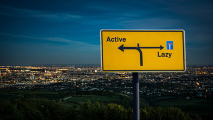 Street Sign Active versus Lazy