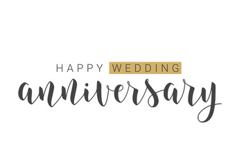 Vector Illustration. Handwritten Lettering of Happy Wedding Anniversary. Template for Banner, Card, Label, Postcard, Poster, Sticker, Print or Web Product. Objects Isolated on White Background.