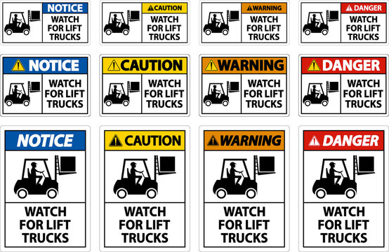 Caution Watch For Lift Trucks Sign On White Background