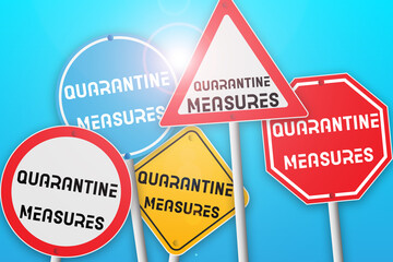 Quarantine Measures signs