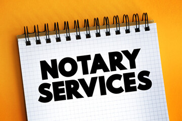 Notary Services text on notepad, concept background