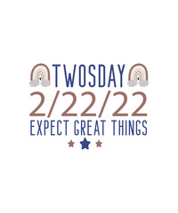 Twosday SVG Bundle, TwosDay Shirt SVG, happy Twosday 2-22-22 SVG Teaching on Twosday Teacher shirt Svg, February 22nd 2022, Teacher Life Svg
