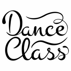 vector calligraphic inscription Dance class in black