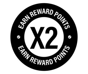 earn x2 reward poinds, rounded vector stamp, black in color, loyality programme