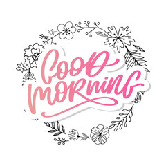Good Morning lettering calligraphy brush text slogan