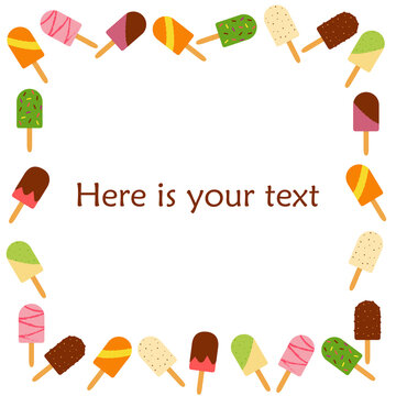 Vector illustration frame for text from ice cream on a stick. Postcard, menu, frame for inscriptions.