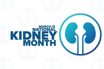 March is National Kidney Month. Holiday concept. Template for background, banner, card, poster with text inscription. Vector EPS10 illustration.