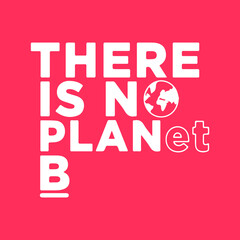 There is no Planet B