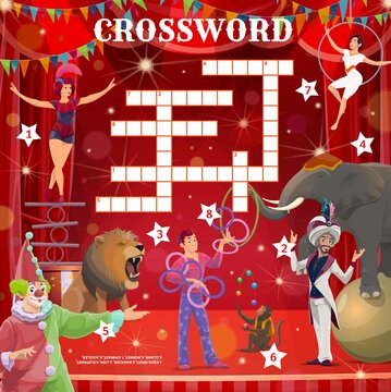 Big top circus stage, animals and performers crossword puzzle worksheet grid. Find a word quiz game, kids vocabulary riddle or playing activity book vector page with clown, juggler and magician