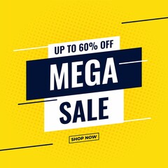 Fototapeta premium Sale banner template design, big sale special offer. end of season special offer banner. vector illustration. Mega sale up to 60% off. Sale banner.