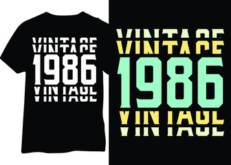 Vintage 1986 birthday year design, 1986 typography for t-shirts, posters, mugs, etc.