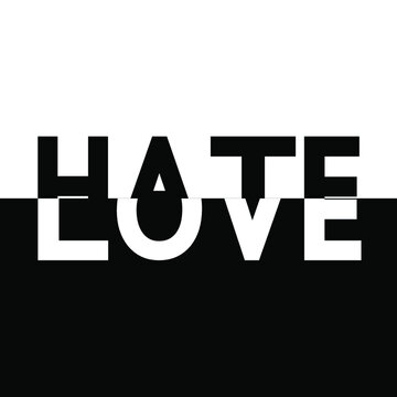 Love Hate, your choice