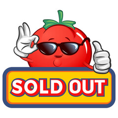 vector illustration of a tomato mascot with sunglassis giving a thumbs up over a board that says sold out