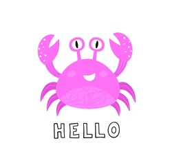 Cute hand drawn sea crab with lettering hello. Funny cartoon character isolated on white background. Vector illustration.